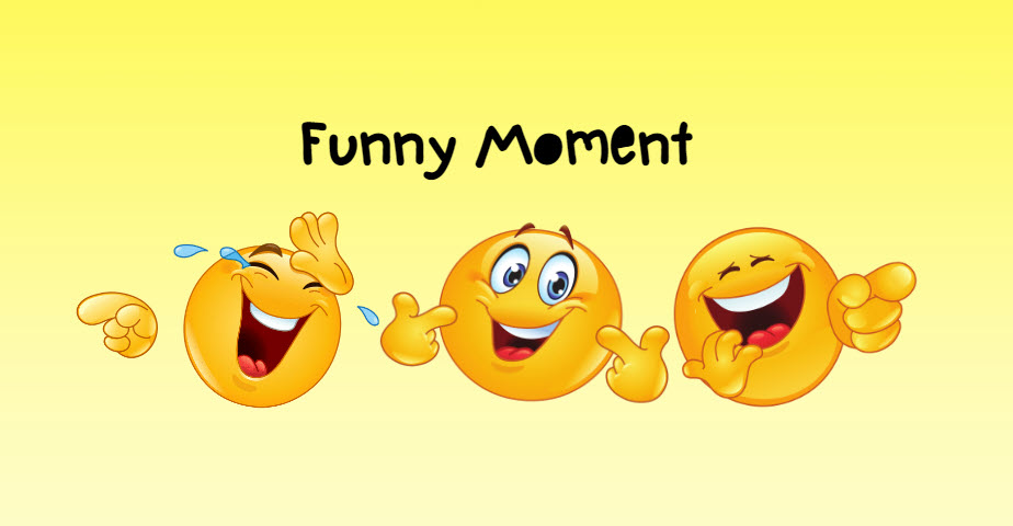 Funny moment